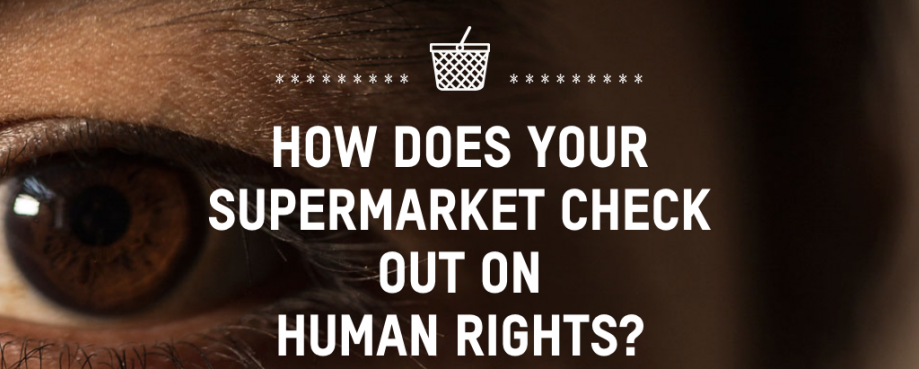 How does your supermarket check out on human rights?